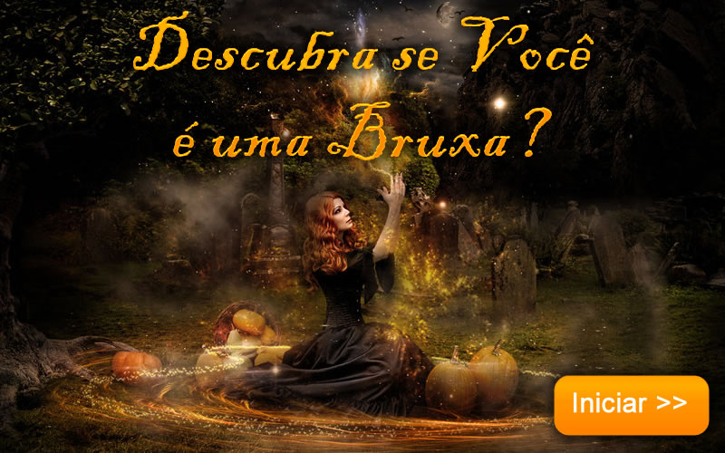 Você é bruxa ou bruxo?